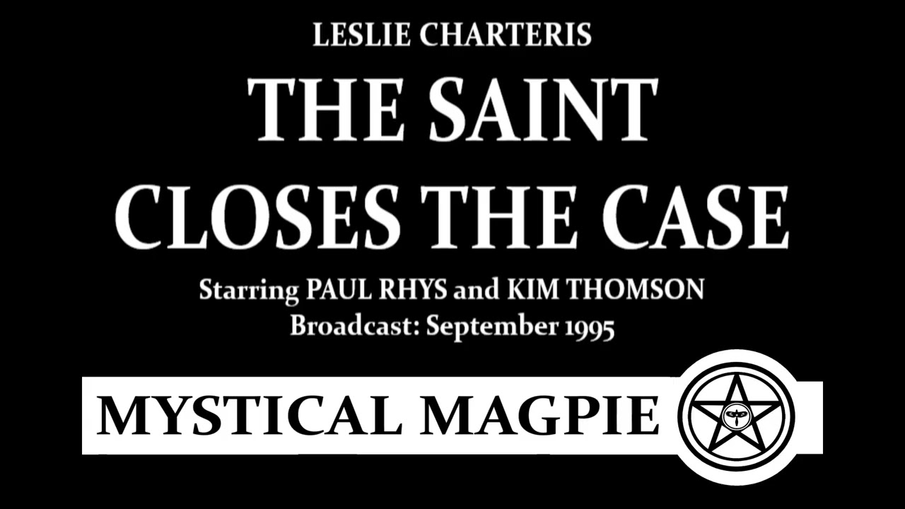 The Saint - 2: The Saint Closes the Case (1995) starring Paul Rhys and Kim Thomson