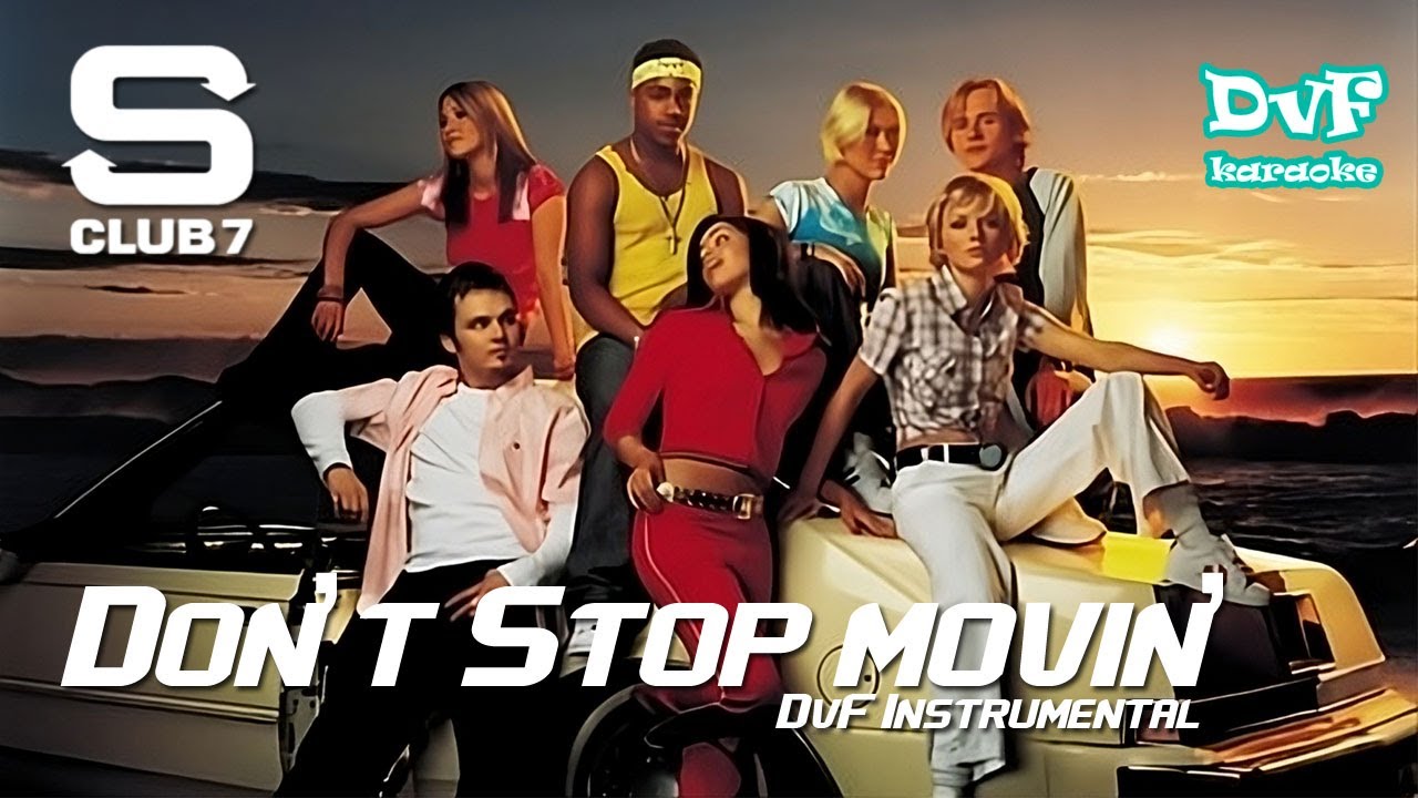 S Club 7 - Don´t stop movin' (DvF Instrumental)