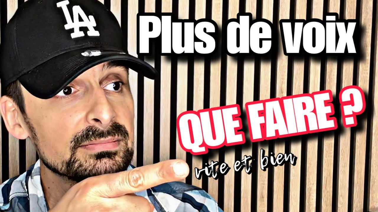Je n'ai plus de voix que faire