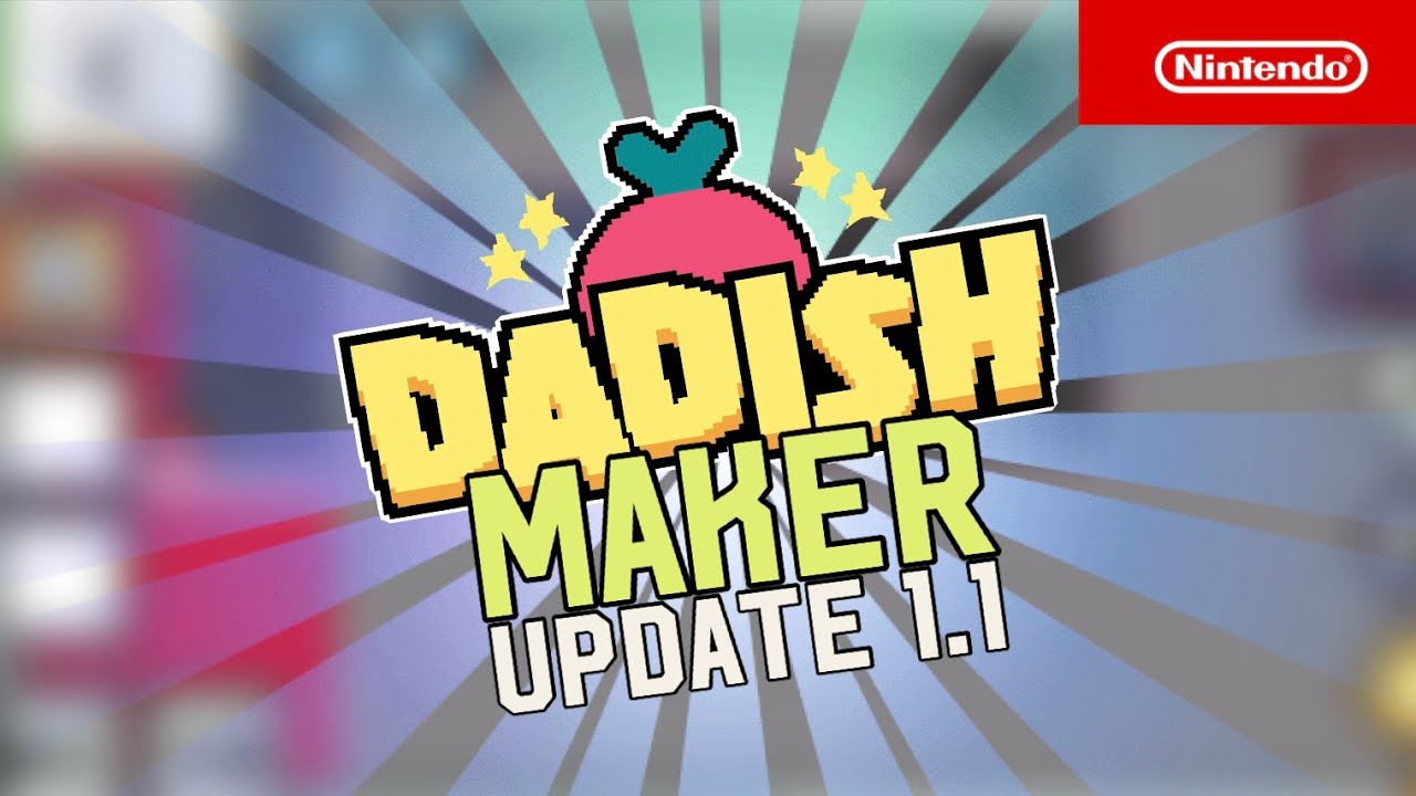 Dadish Maker - Update 1.1 | 4K Special