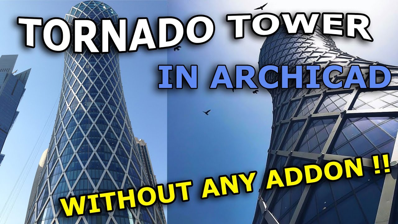 Tornado Tower in Archicad Tutorial without Grasshopper or any addon