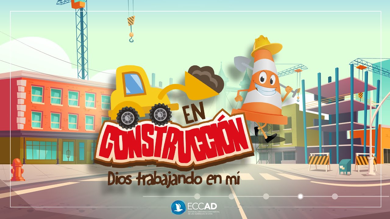 01  En construcci&oacute;n | Ebdv 2017