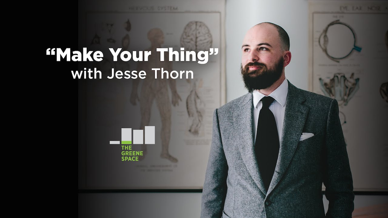 Jesse Thorn: A 12 Step Program to 'Make Your Thing'