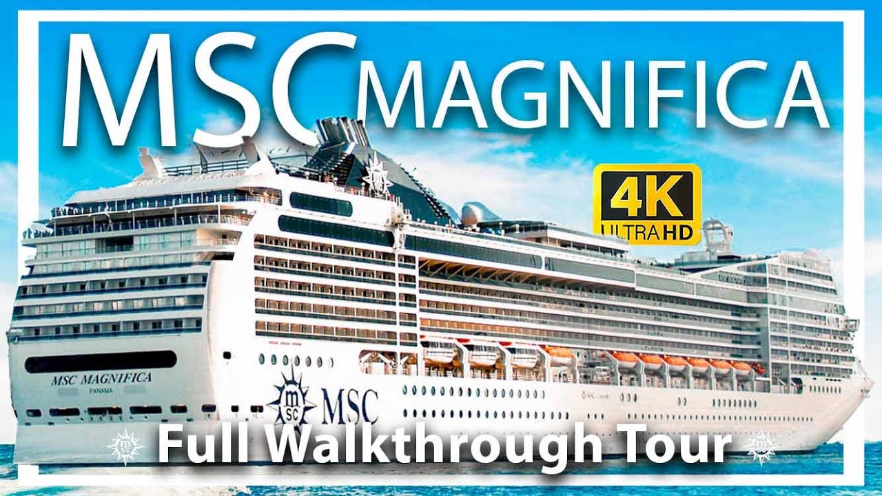 Msc Magnifica | Full Walkthrough Tour & Review | All Public Areas and Yacht Club | 4k Ultra