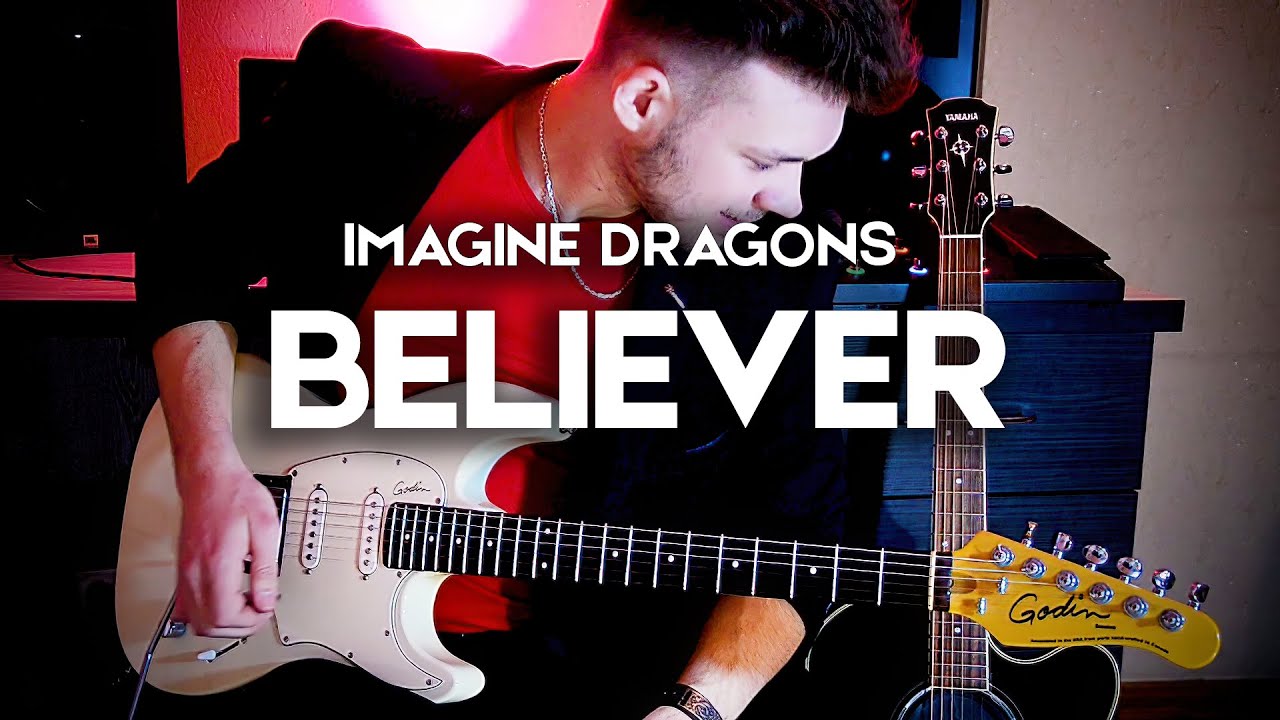 BELIEVER - Imagine Dragons - Electric Guitar Cover by Victor Granetsky