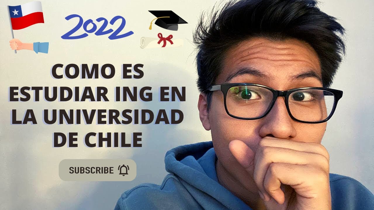 Como es estudiar Ingeniería en la Universidad de Chile