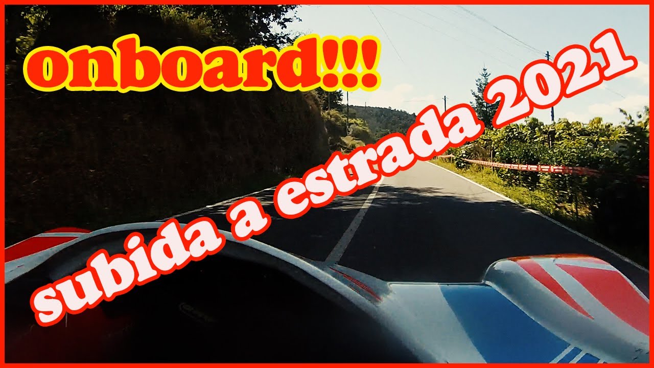 SUBIDA A ESTRADA 2021//BARQUETA OUTEDA MK1//ONBOARD JONATHAN ABADÍN