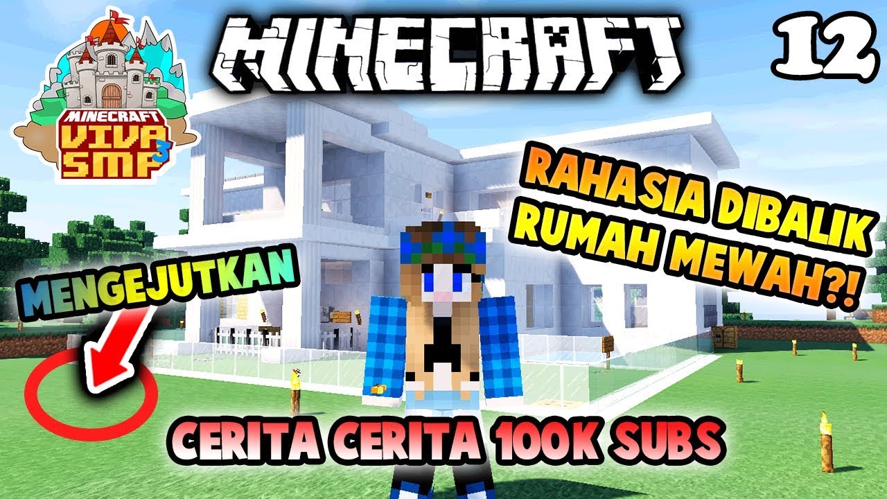 TERNYATA ADA RAHASIA DIBALIK RUMAH BESAR INI!!! - MINECRAFT VIVA SMP S3 #12