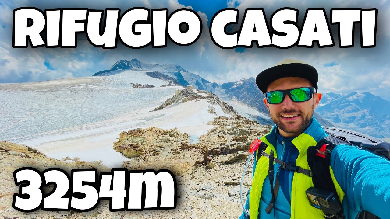 ESCURSIONE al RIFUGIO CASATI 3254m e CIMA SOLDA 3376m