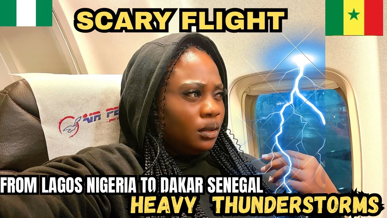 Scariest flight Travelling from LAGOS NIGERIA to DAKAR SENEGAL For the first time on Air peace