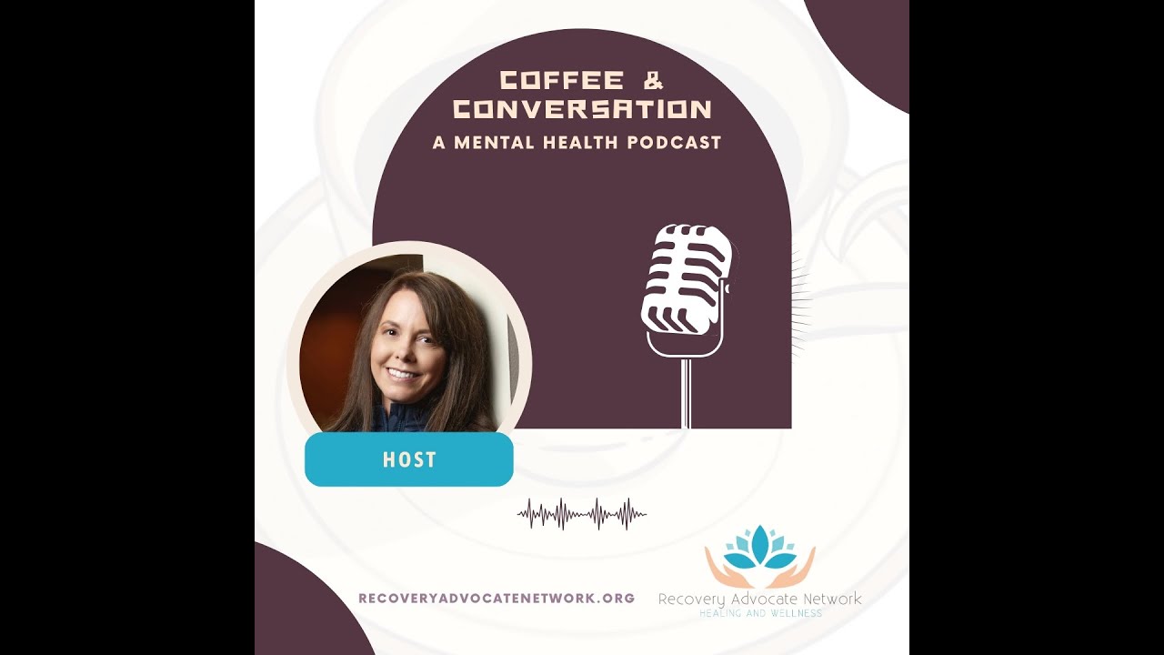 Recovery Advocate Network Coffee & Conversation - Intro Trailer