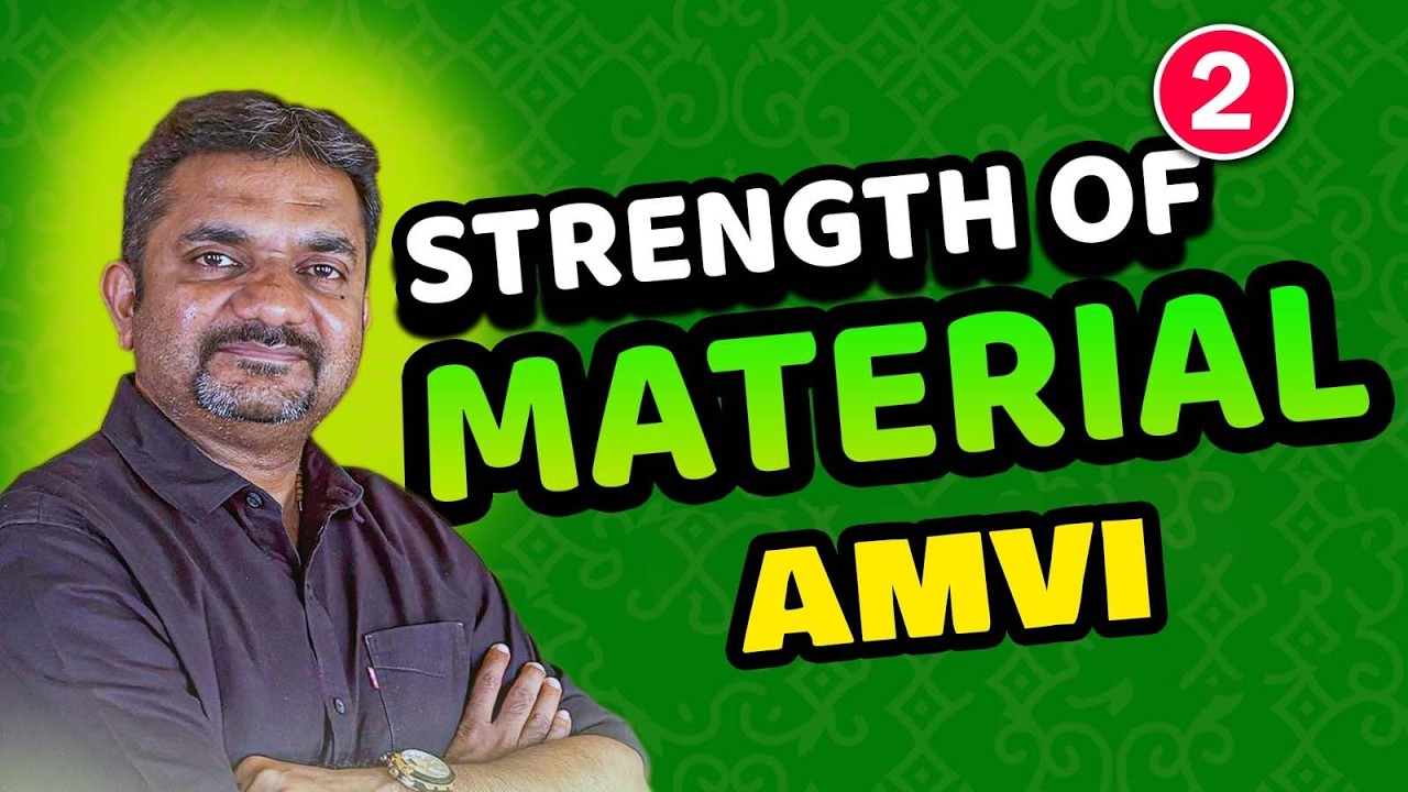 STRENGTH OF MATERIAL AMVI PART 2