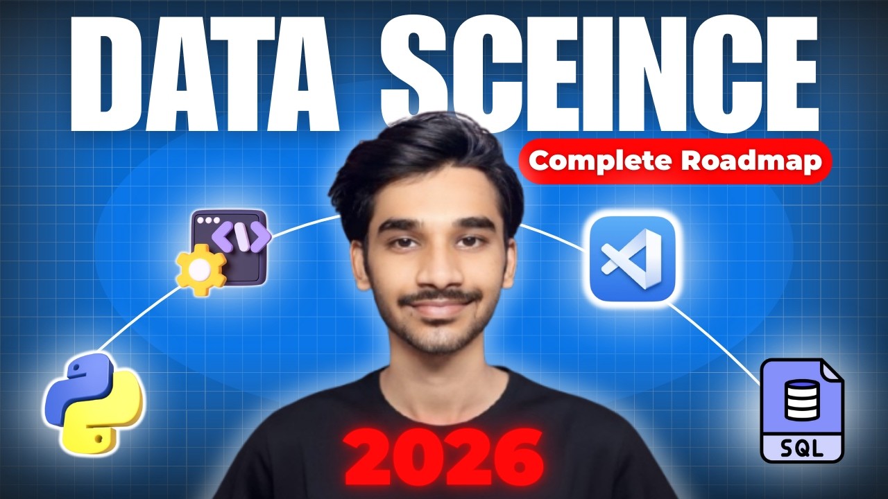 Beginner to Pro : Complete Data Science Roadmap - 2026 | (This is the only video you need to watch)