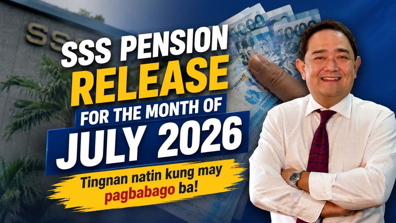 ✅SSS PENSION release for JULY 2026, may pagbabago kaya?