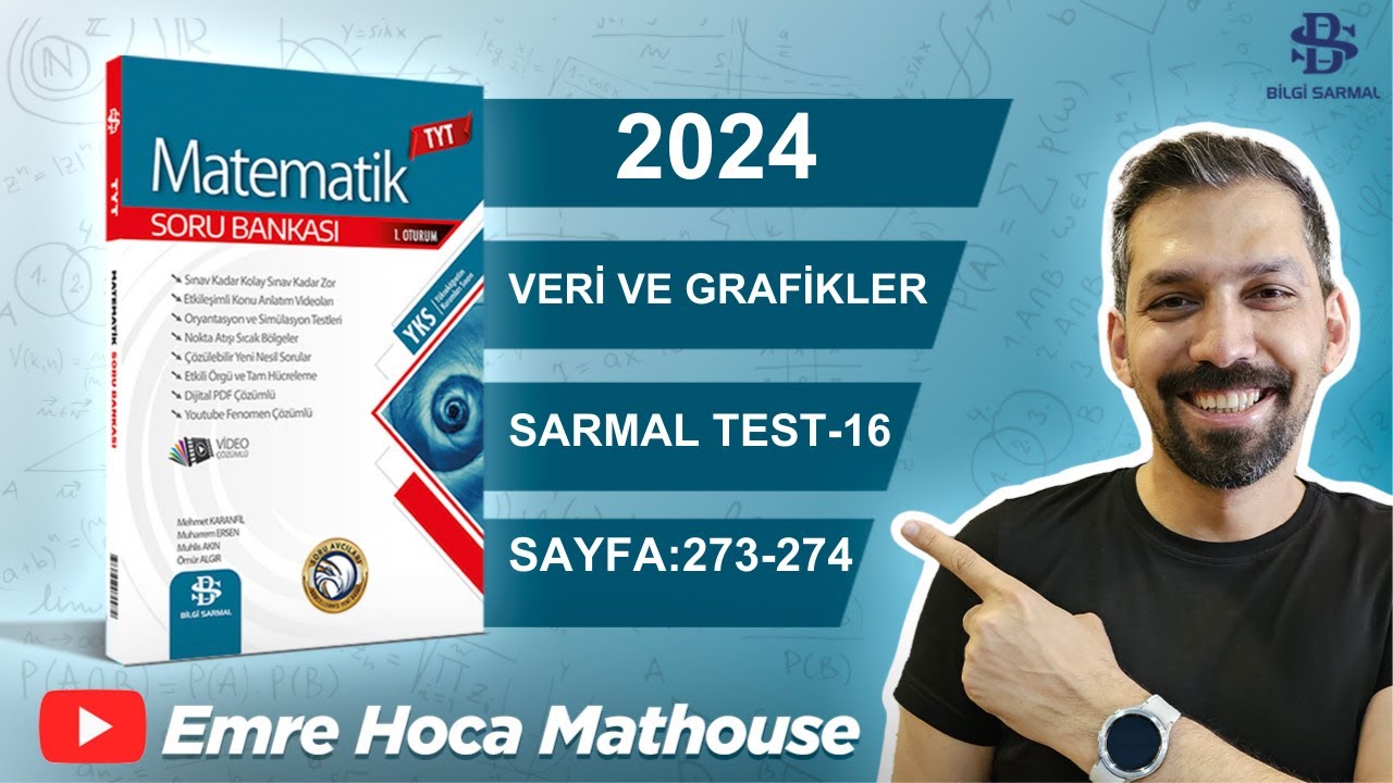 Bilgi Sarmal | Tyt Matematik | 17.Bölüm VERİ VE GRAFİKLER | Sarmal Test-16 |  Sayfa 273-274