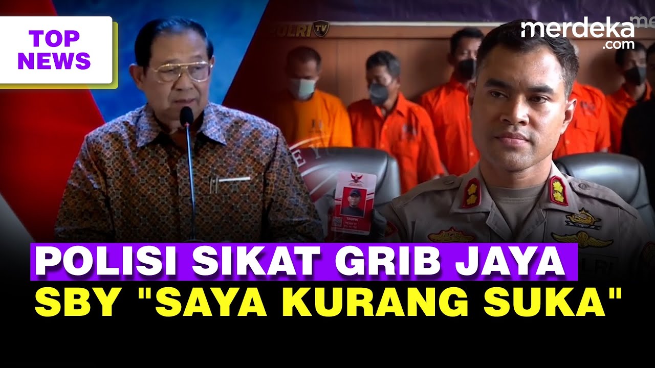 Polisi Sikat 28 Preman, Ada Anak Buah Hercules | SBY Curhat Kondisi Terkini: Saya Kurang Suka ...