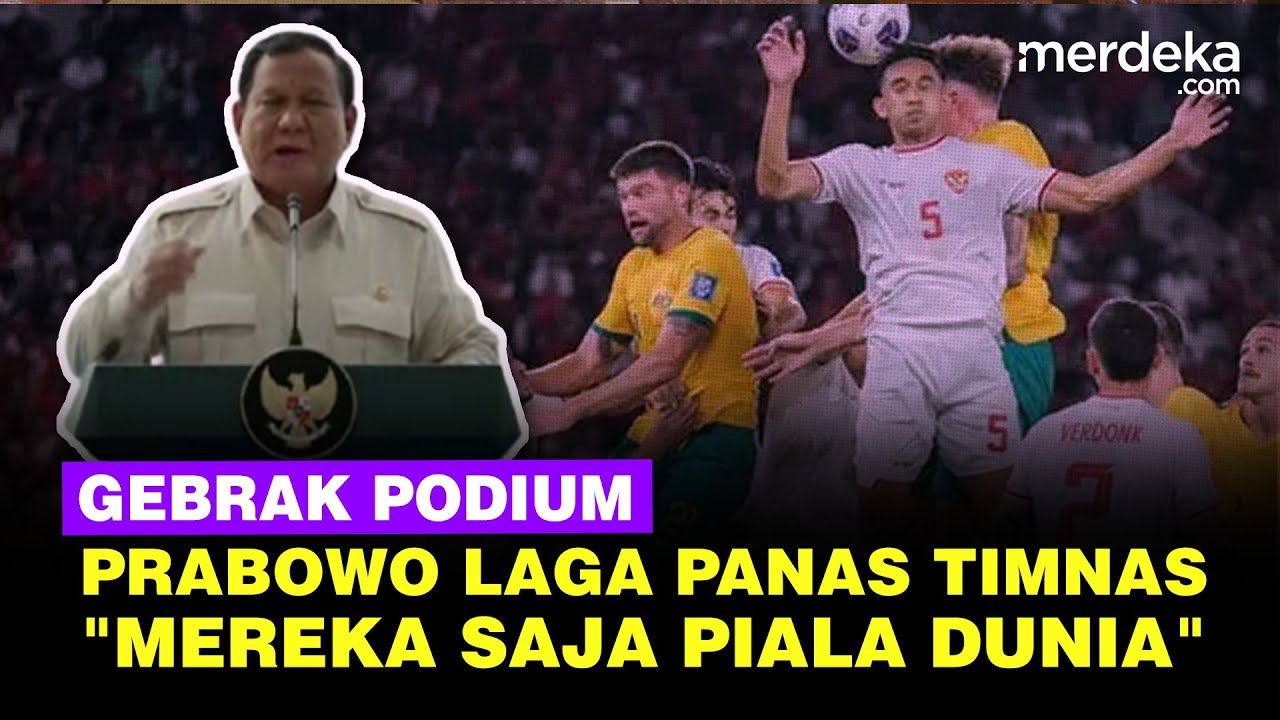 Prabowo Gebrak Podium Jelang Laga Panas Timnas: Mereka Lebih Miskin Tapi Bisa Piala Dunia