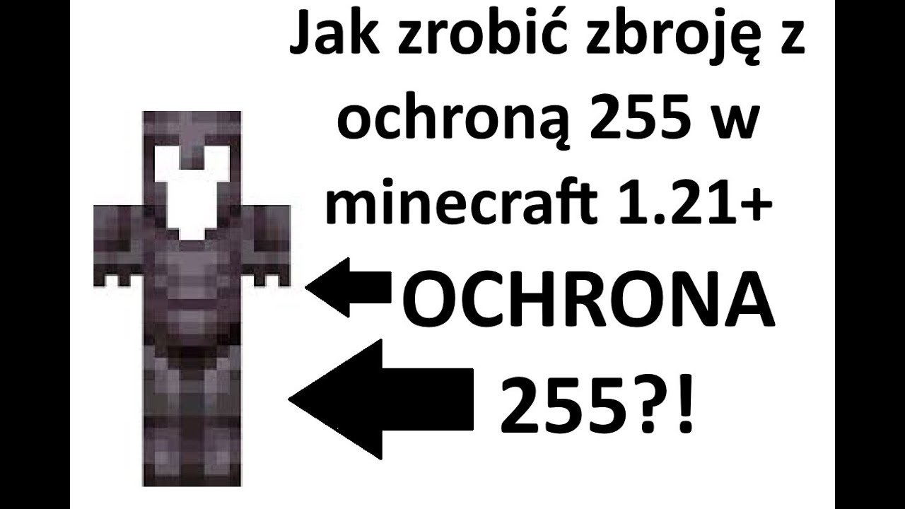 1.21+ Jak  zrobić zbroję z ochroną 255 w Minecraft (poradnik) 1.21+