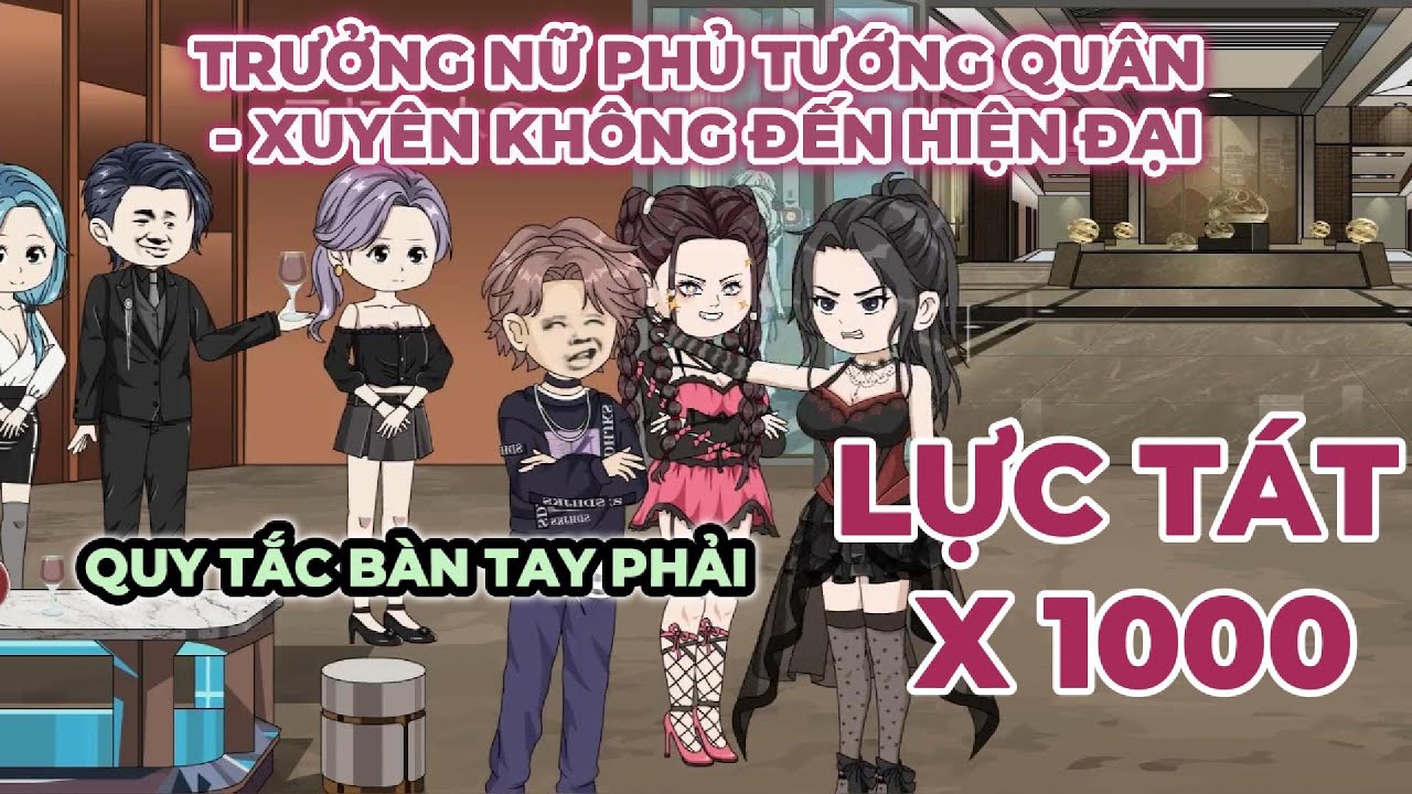 Trưởng Nữ Phủ Tướng Quân - XUYÊN KHÔNG Đến HIỆN ĐẠI. Tập 1 - 15 I Hoạt hình Trung Hoa