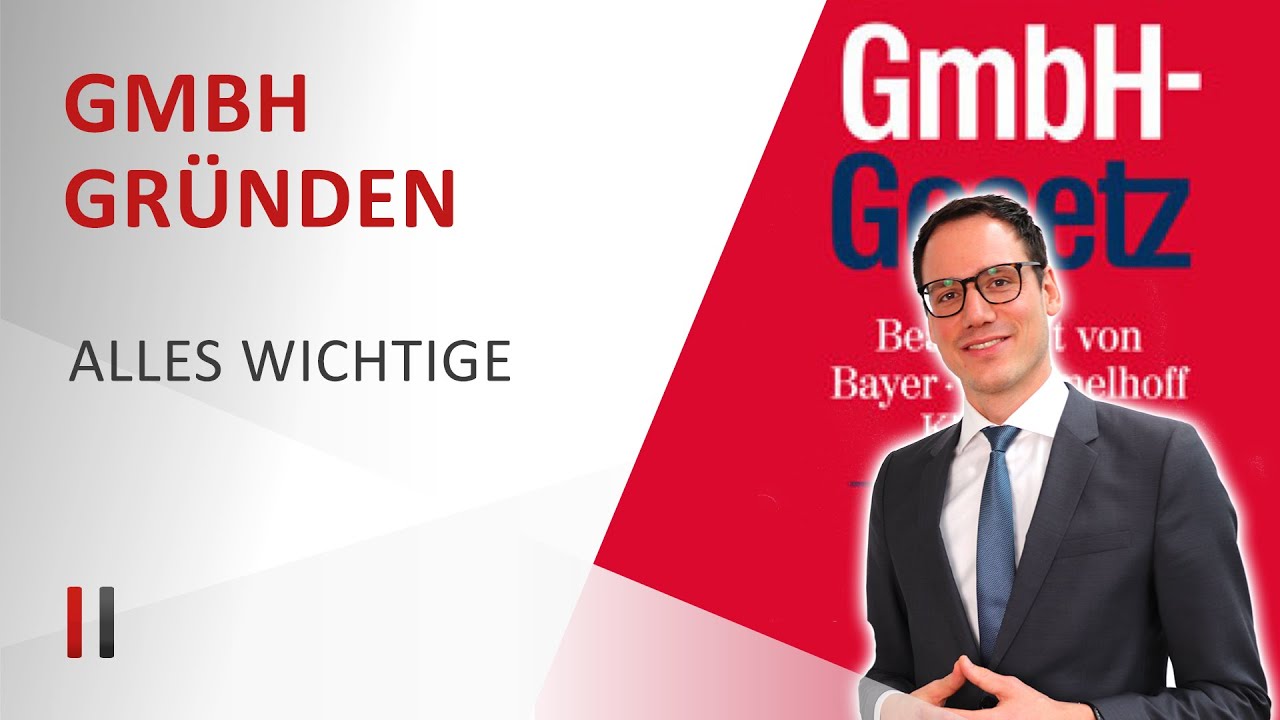 GmbH gründen in Deutschland: Gesellschaftsvertrag, Kosten, Notar, Stammkapital, Steuerberatung