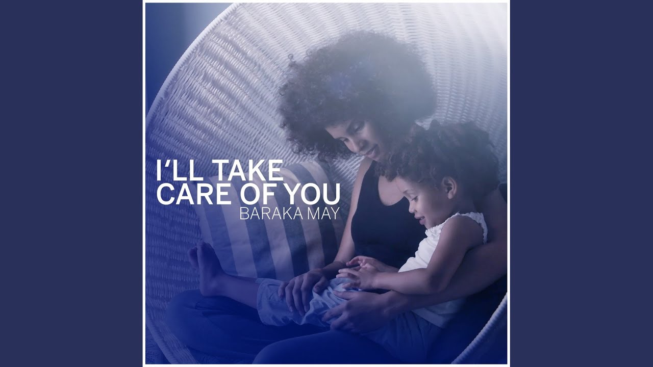 I'll Take Care of You