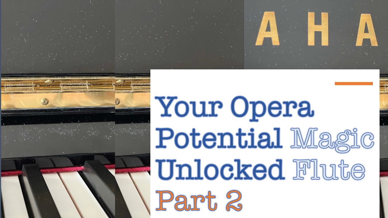 Your #Opera Potential Unlocked – #TheMagicFlute (Act 2) Explained