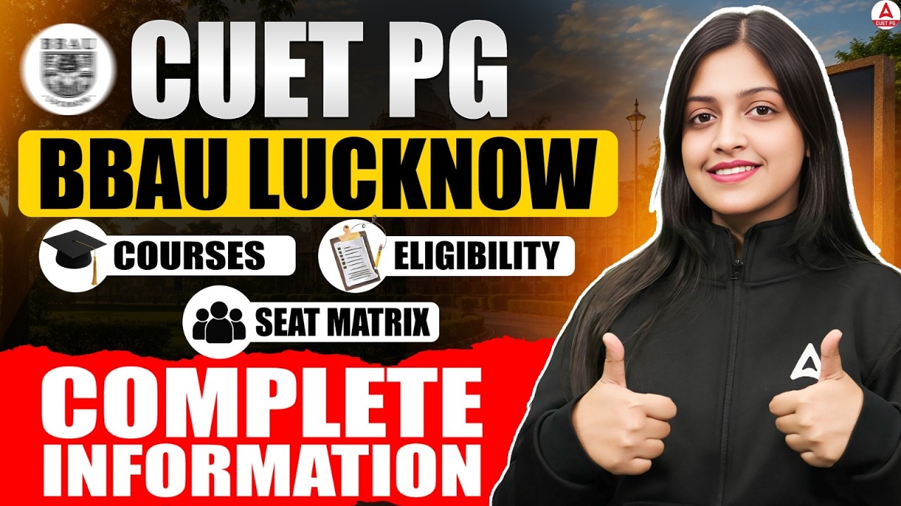 CUET PG 2026 | BBAU Lucknow Complete Information 🔥 Courses, Eligibility & Seat Matrix