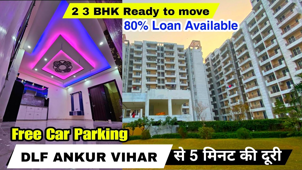 DLF ANKUR VIHAR FLATS PRICE / DLF ANKUR VIHAR 2 BHK FLATS / DLF ANKUR VIHAR FLATS