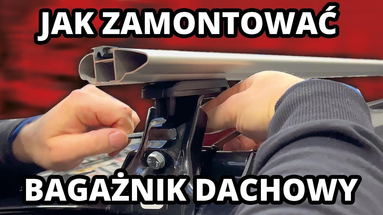 Jak ZAMONTOWAĆ bagażnik DACHOWY I NIE USZKODZIĆ AUTA!? To Proste !