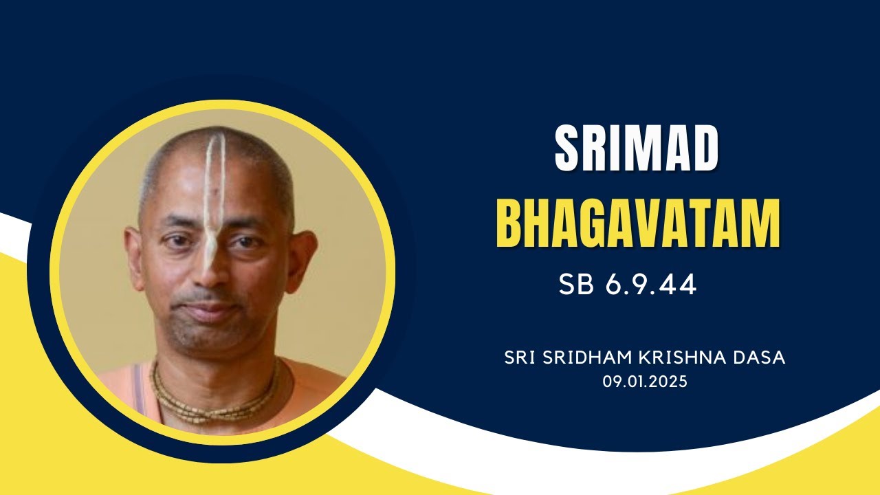 Remaining Steadfast in Krishna’s Instructions Always | Sri Sridham Krishna Dasa | SB 6.9.44