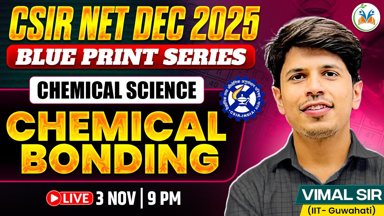 CSIR NET Dec 2025 | Chemical Bonding for CSIR NET 2025 Exam | CSIR NET Chemistry Online Classes 2025