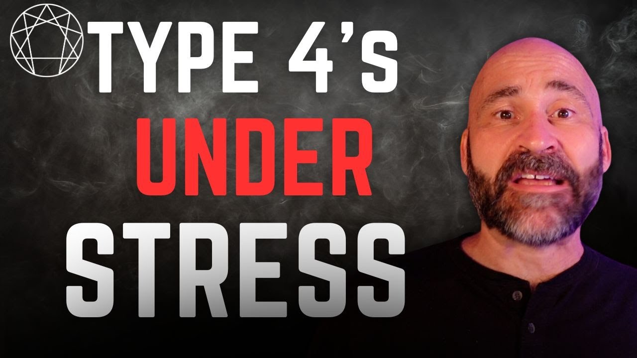 Enneagram Type 4's UNDER STRESS? Exploring the Disintegration to Type 2