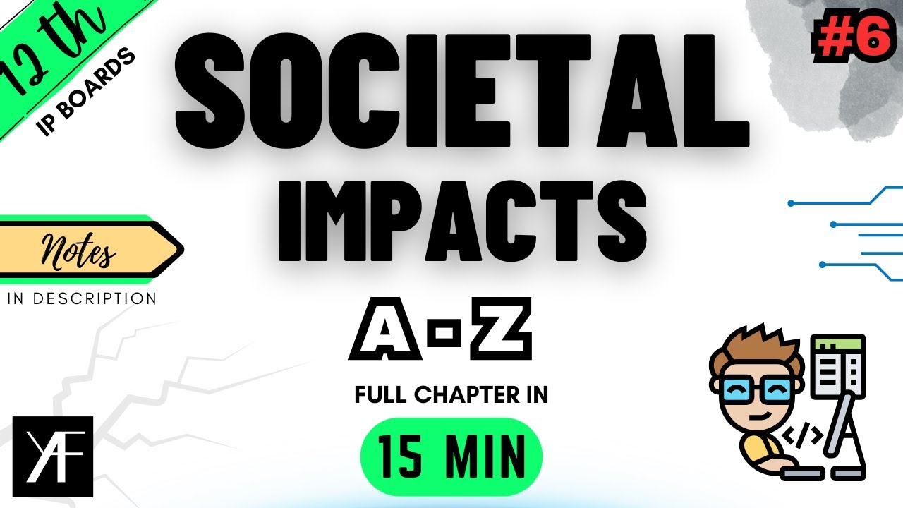 Class 12 IP (065) | Societal Impacts | INFORMATICS PRACTICES Unit 4 | CBSE BOARDS 2025-26 | ONE SHOT