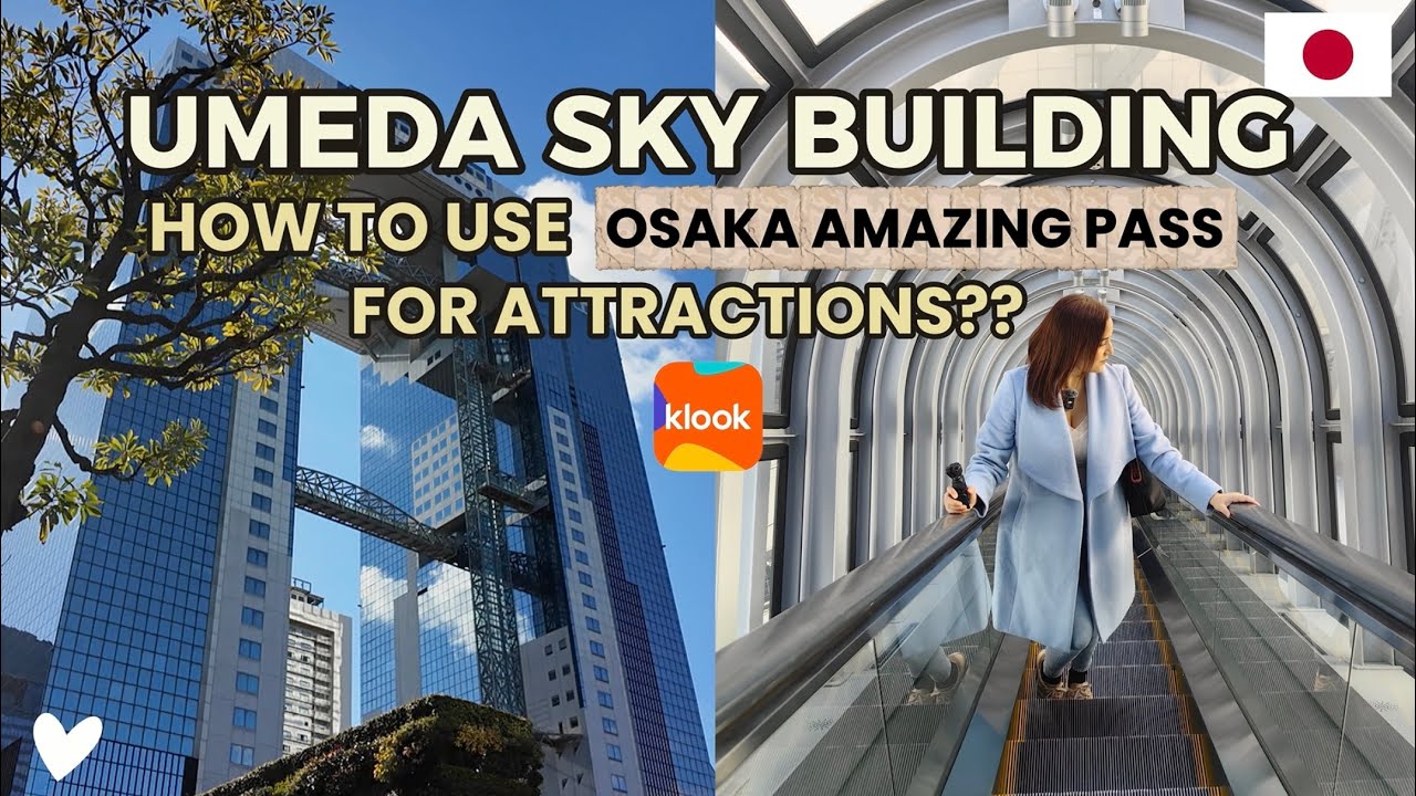 Osaka Amazing Pass Guide 🇯🇵 | Umeda Sky Building for FREE | Japan Travel Vlog
