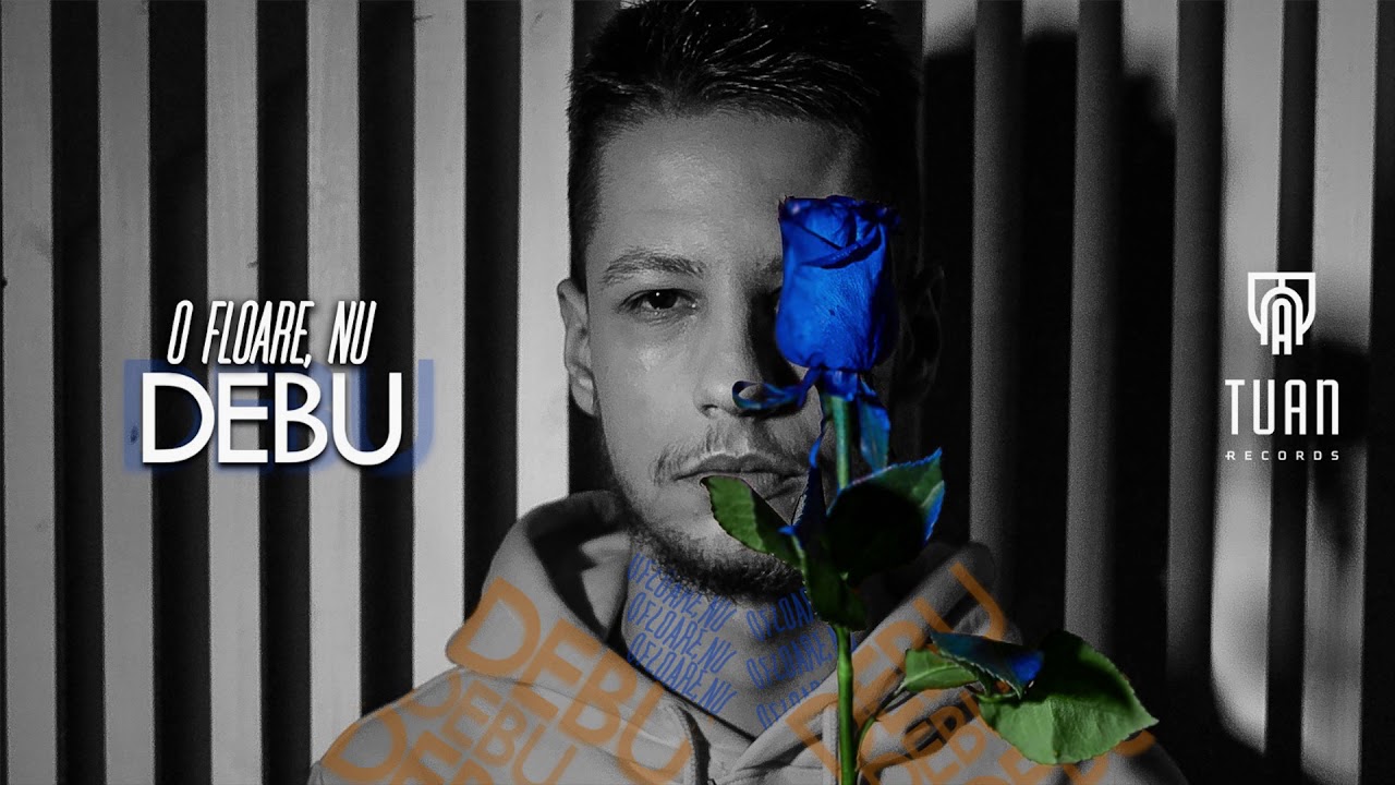 DEBU - O floare, nu