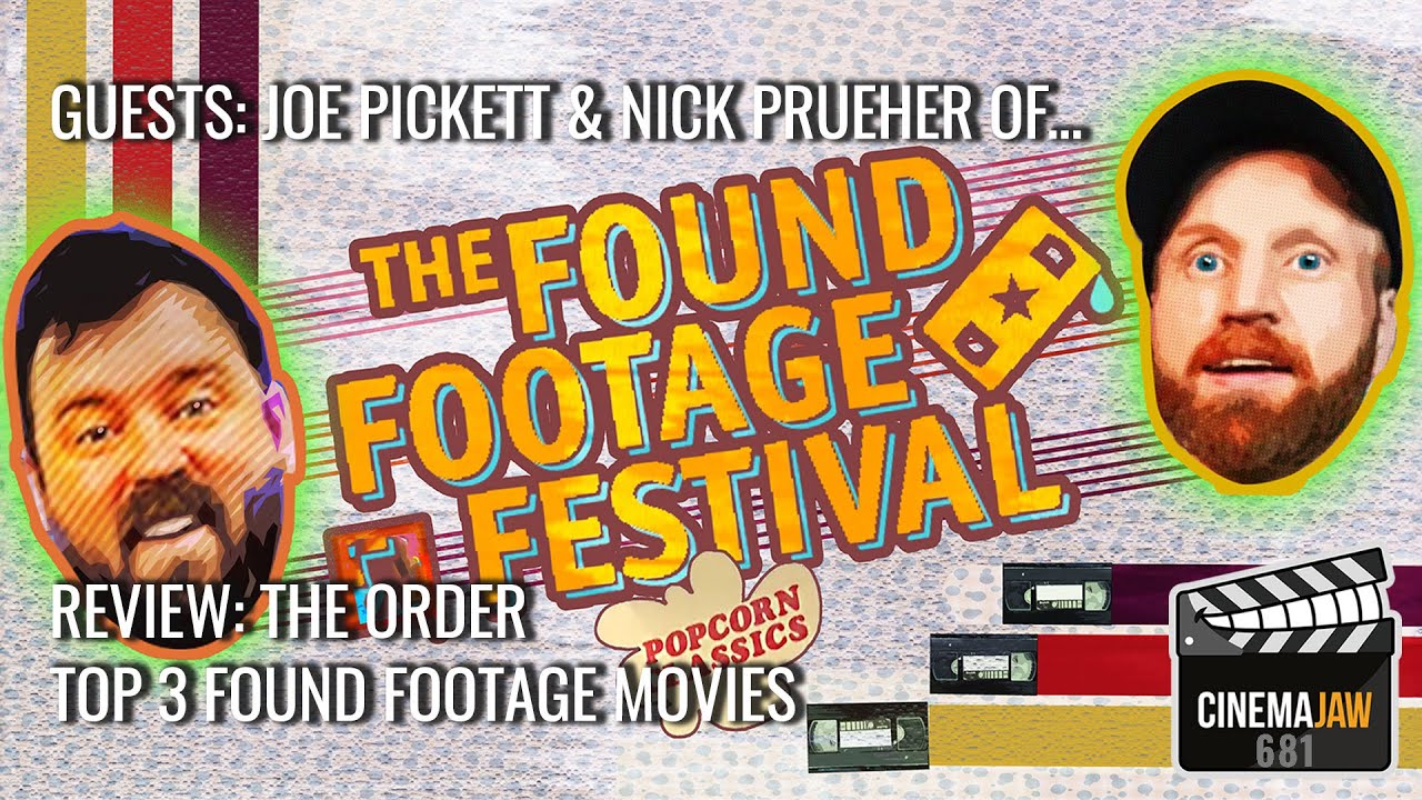 The Order |Joe Pickett & Nick Prueher, Found Footage Fest | Top Found Footage Movies | CinemaJaw 681