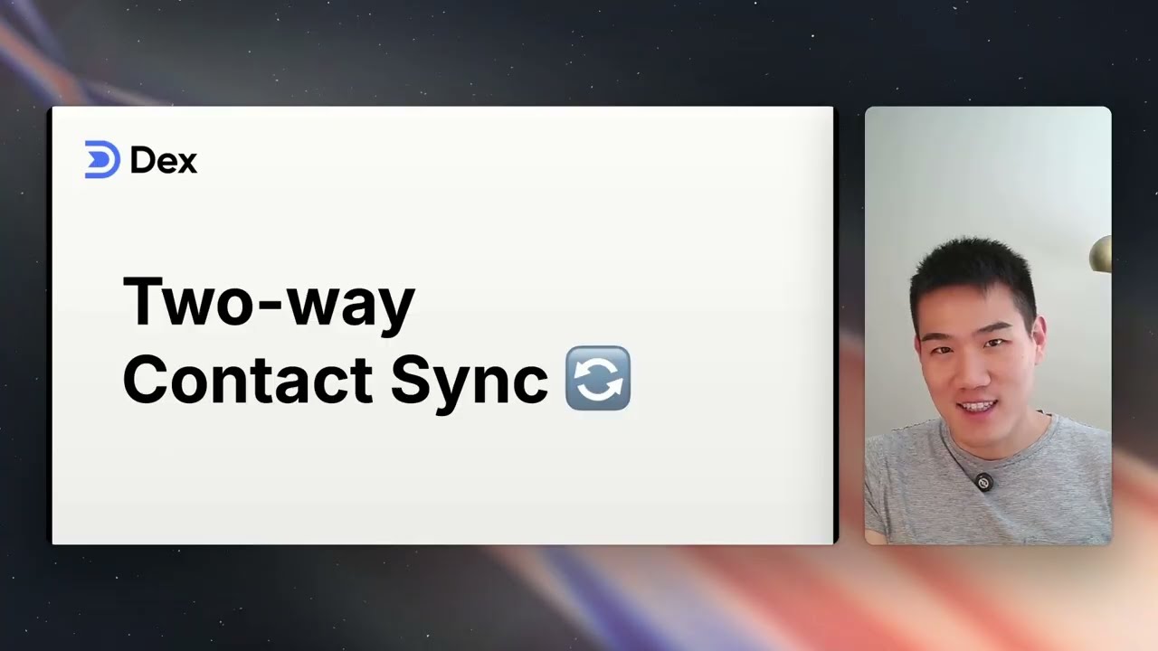 Two-way Contact Sync with Dex