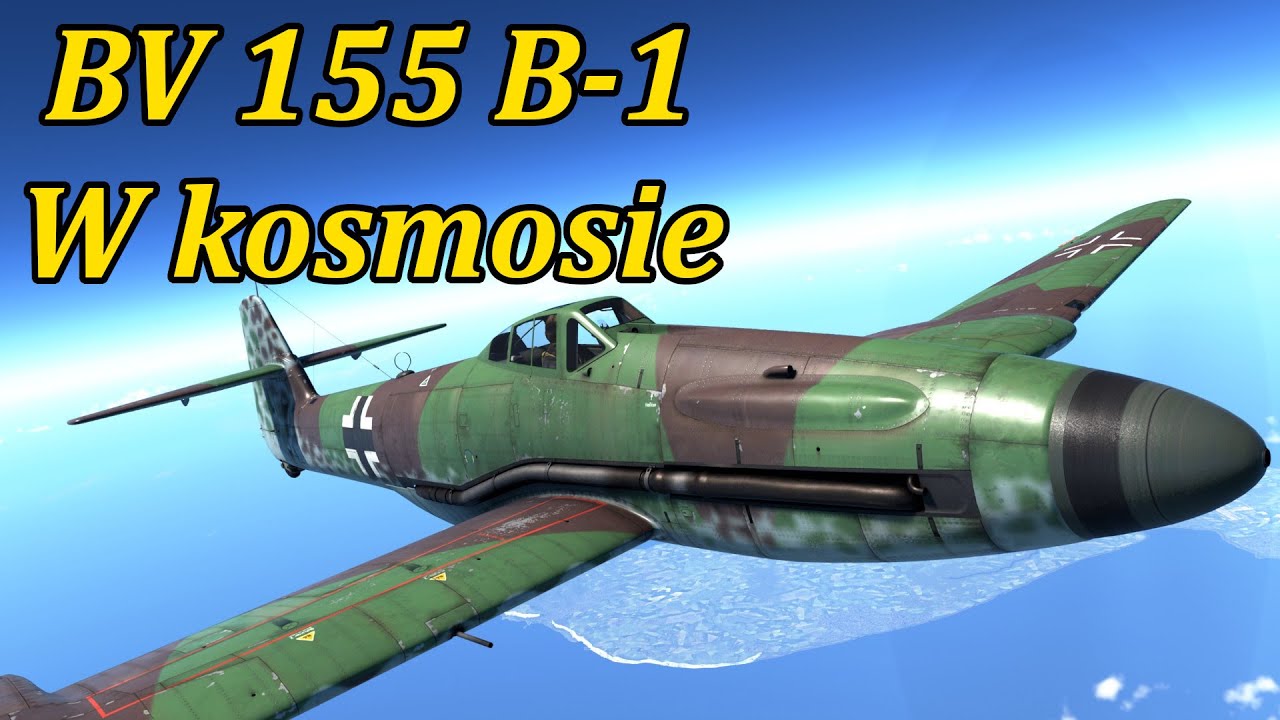 Zwrotny jak Spitfire | BV 155 B-1 | War Thunder PL