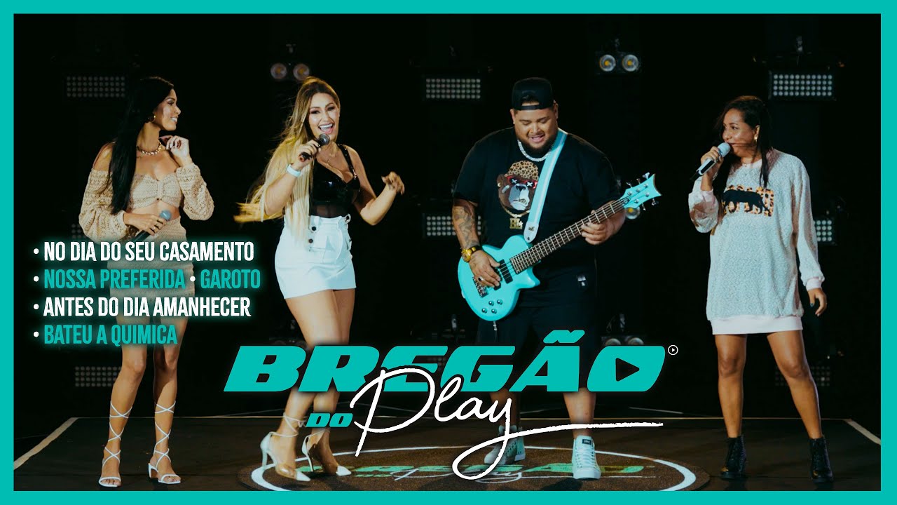 Bregão do Play 2 - Pot Pourri Rhayza Fontes, Valquiria Santana, Tereza Cristina