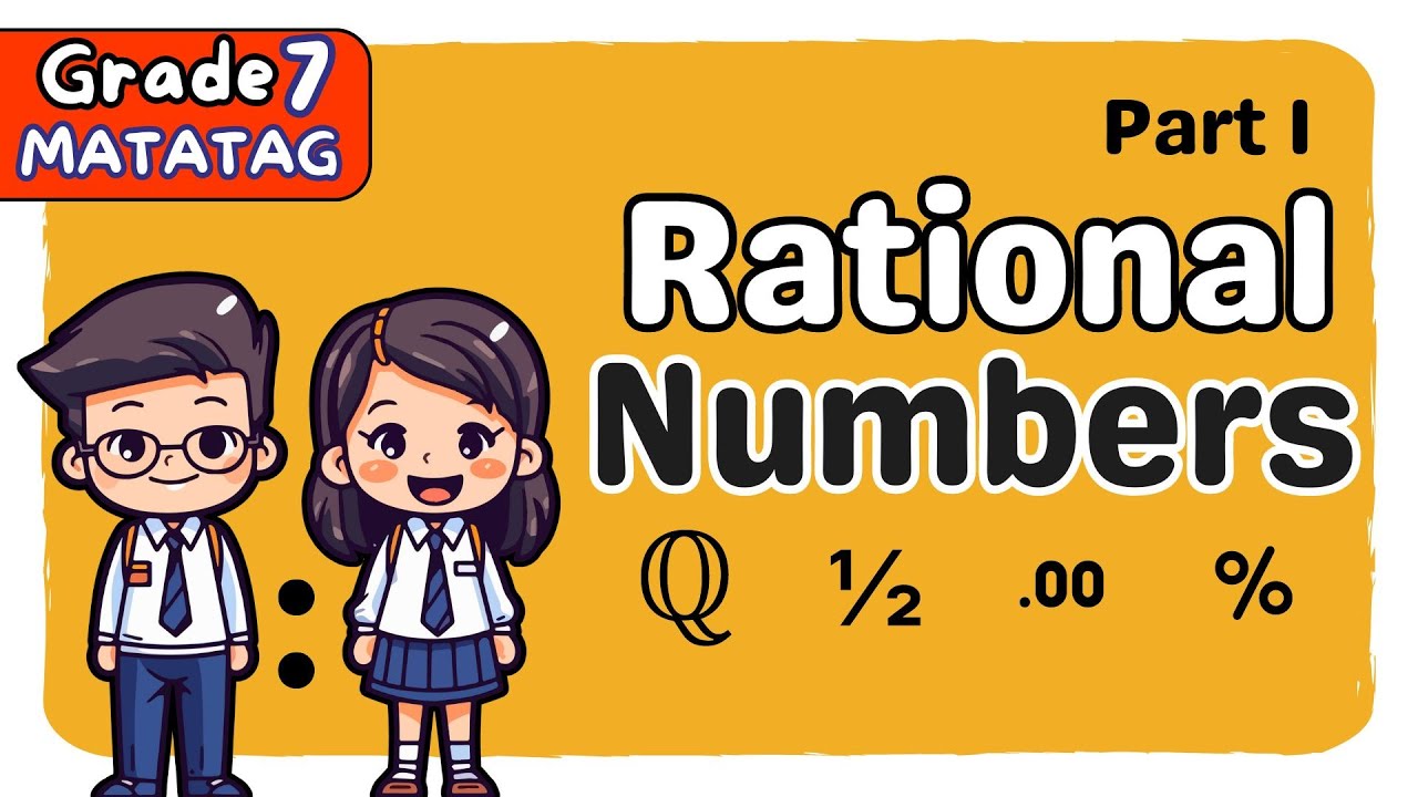 RATIONAL NUMBERS | FIRST QUARTER GRADE 7 MATATAG TAGALOG MATH TUTORIAL