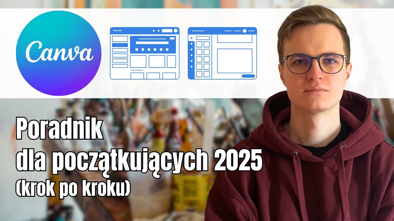 Poradnik Canva Dla Początkujących 2025 (jak zacząć korzystać z canvy krok po kroku)