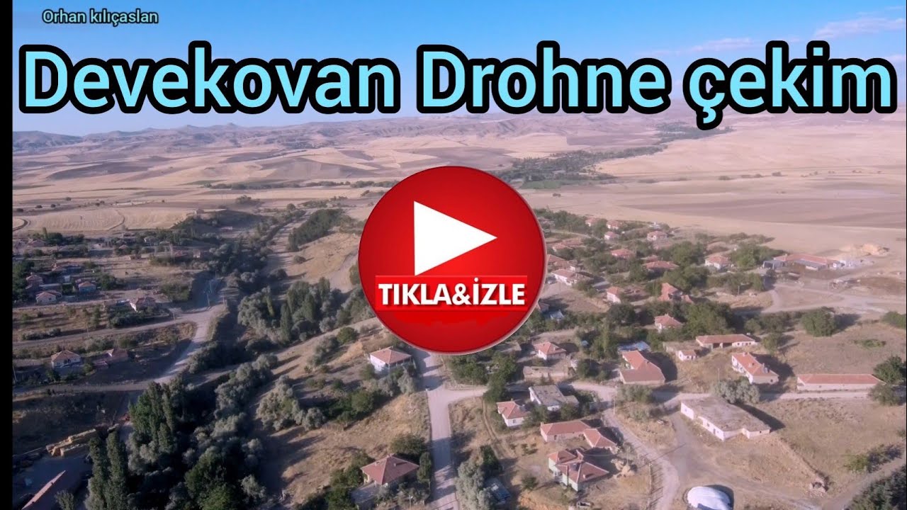 Devekovan Drohne çekim Şereflikoçhisar  dron