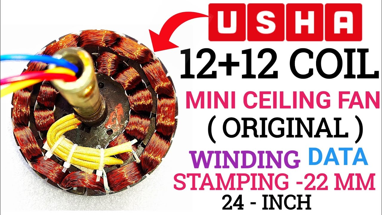 12+12 coil 24 Inch USHA mini ceiling fan winding data original/ ceiling fan winding data