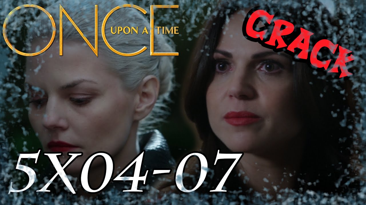 OUAT - 5x04-07 CRACK [♛ Swan Queen Edition ♛]