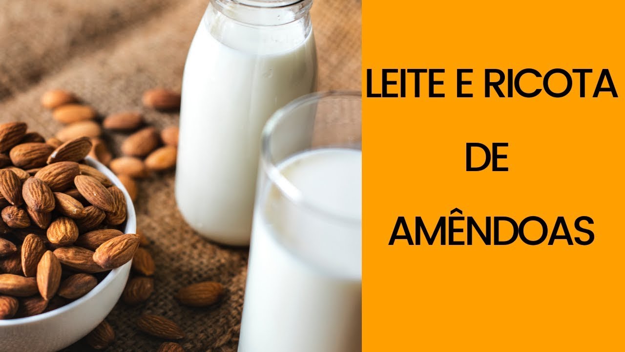Leite e Ricota de Amêndoas