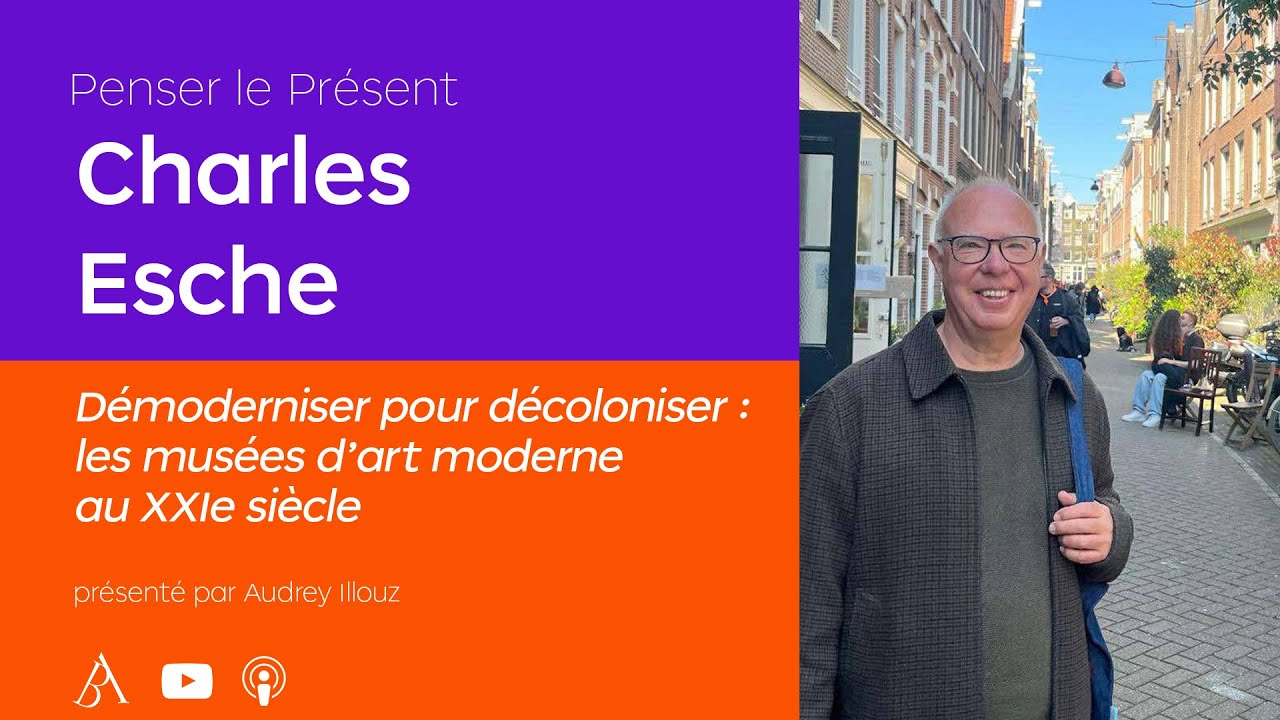 Penser le Présent avec Charles Esche