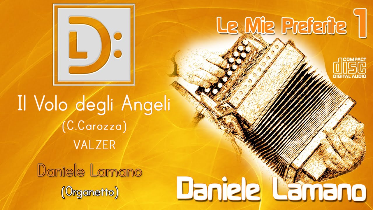Daniele Lamano - Il Volo degli Angeli (C.Carozza) VALZER