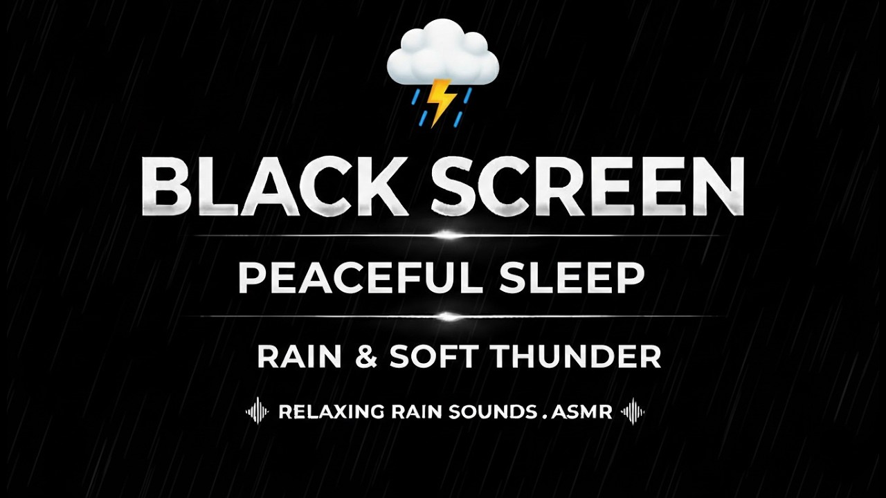 Continuous Rain & Soft Thunder Black Screen – Peaceful Ambience for Sleep