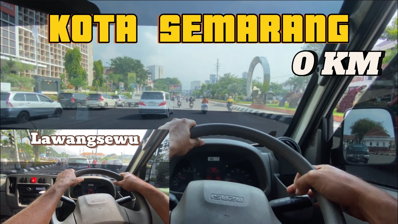 Lewat 0 km SEMARANG!!?? Lewat LAWANGSEWU kok ada yang ANEH!!!??!!!