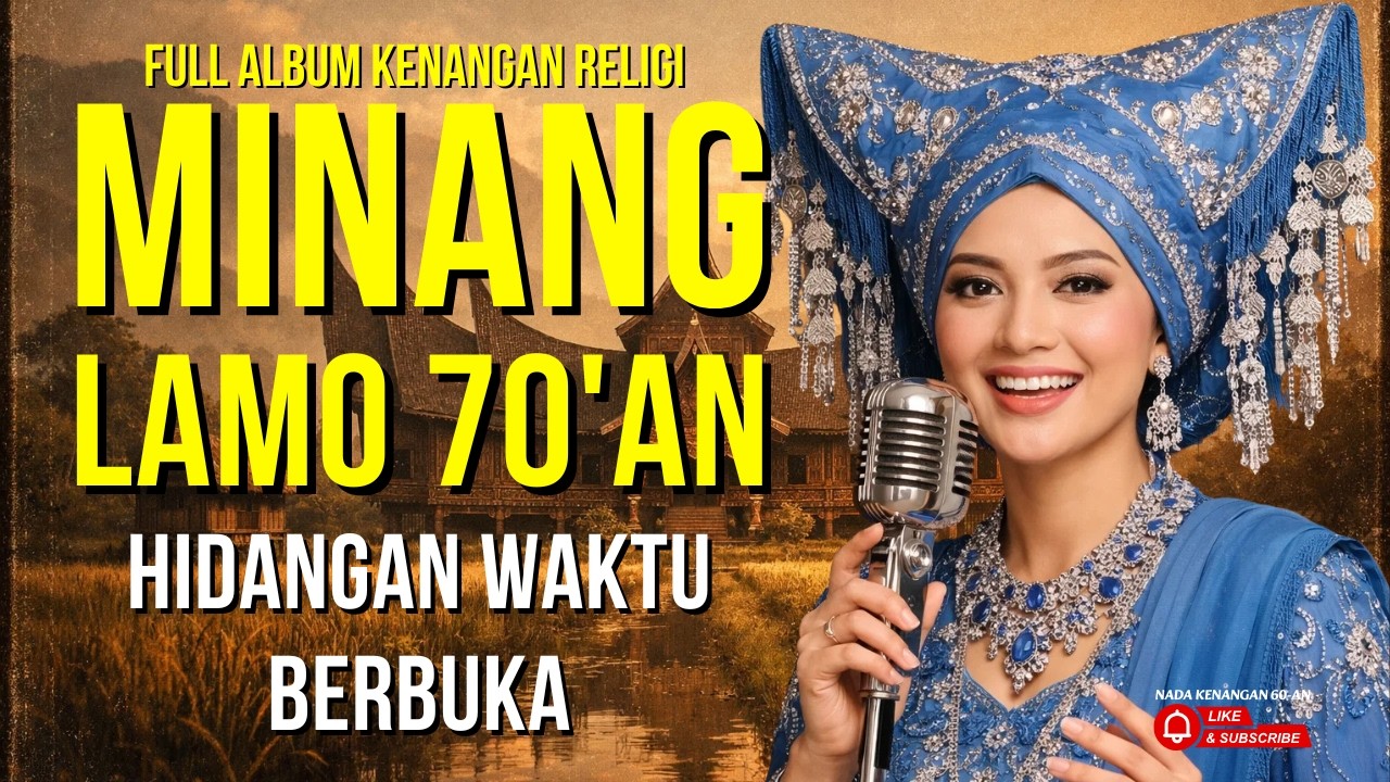 HIDANGAN WAKTU BERBUKA 🎶 Album Minang Klasik Tahun 70-an